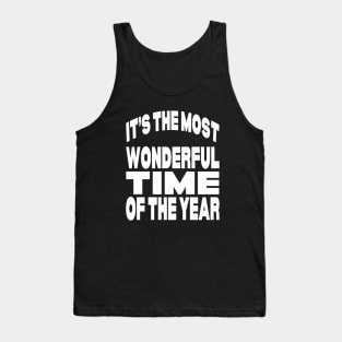 It's the most wonderful time of the year Tank Top